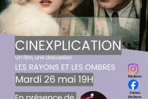 Cinexplication : Les rayons (...)